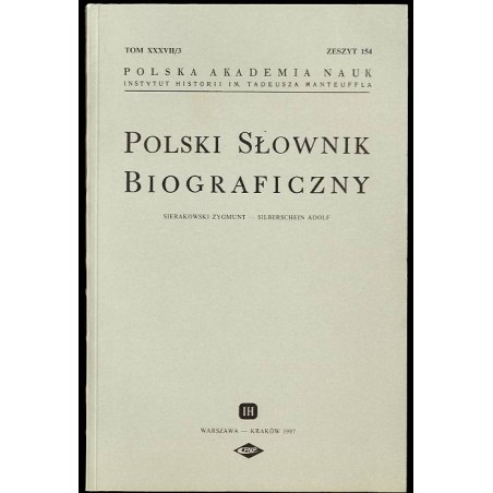 Polski słownik biograficzny. T.37/3 z.154: Sierakowski Zygmunt - Silberschein Adolf