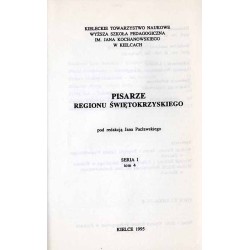 Pisarze regionu świętokrzyskiego. Seria I t.4