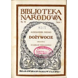 Dożywocie. Komedja we trzech aktach, wierszem