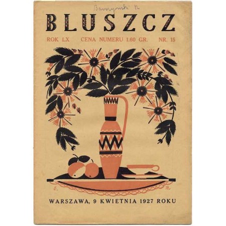 Bluszcz. Społeczno-literacki ilustrowany tygodnik kobiecy. R.60 (1927). Nr 15 (9 kwietnia 1927)
