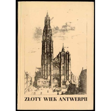 Złoty Wiek Antwerpii. Wystawa ze Zbiorów Gabinetu Rysunków i Rycin Miasta Antwerpii. Warszawa, październik 1980