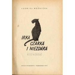 Irka, Czarka i niezdara