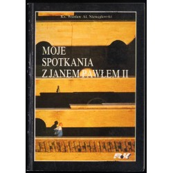 Moje spotkania z Janem Pawłem II