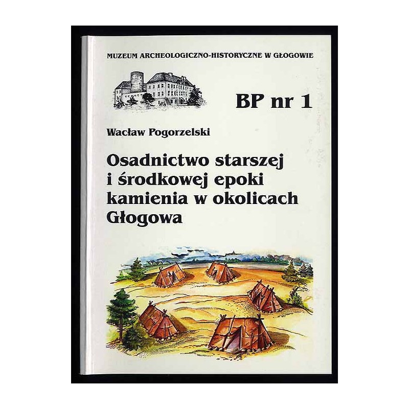Osadnictwo starszej i środkowej epoki kamienia w okolicach Głogowa