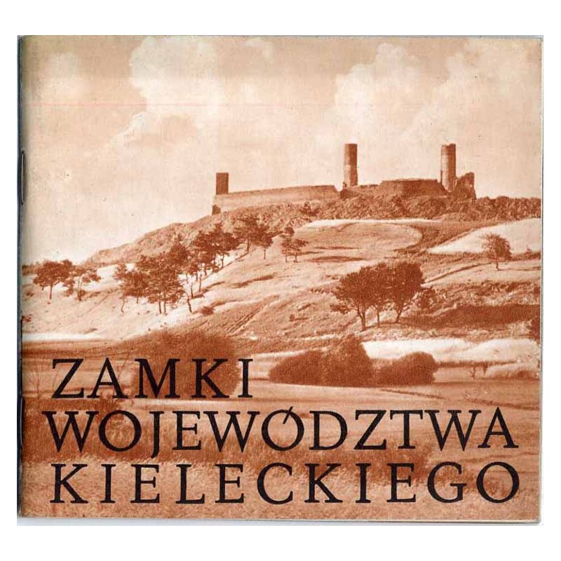 Zamki województwa kieleckiego