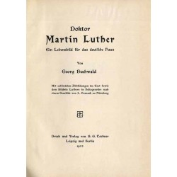 Doktor Martin Luther. Ein Lebensbild für das deutsche Haus