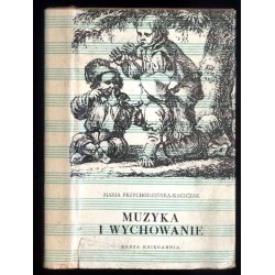 Muzyka i wychowanie