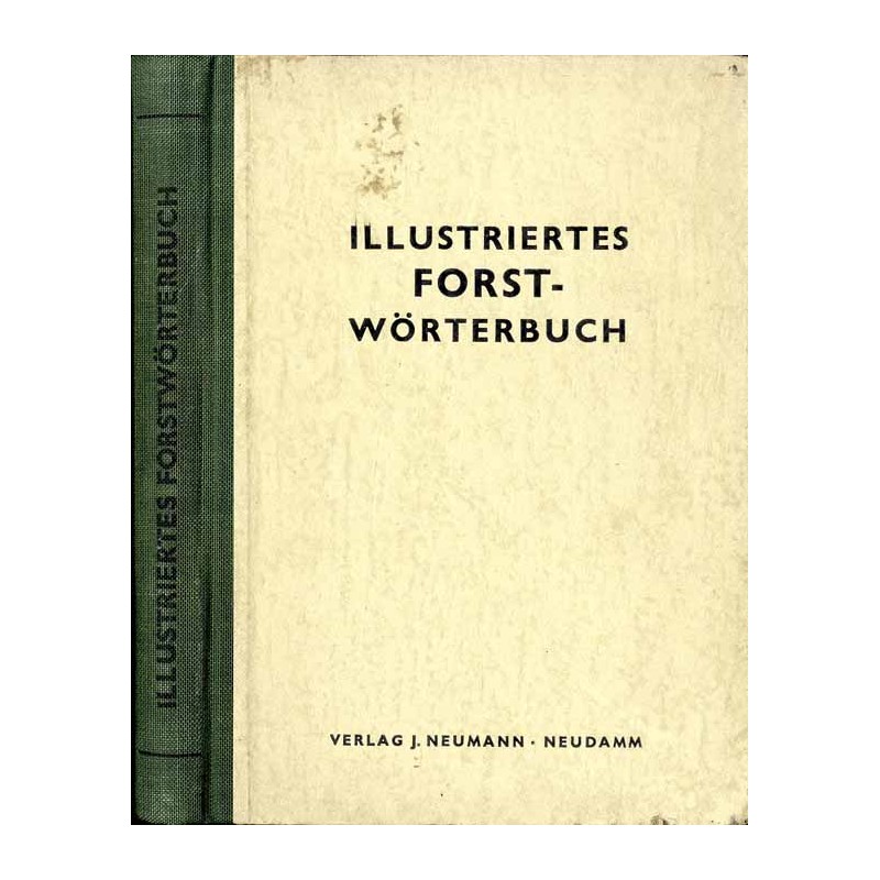 Illustriertes Forst-Wörterbuch