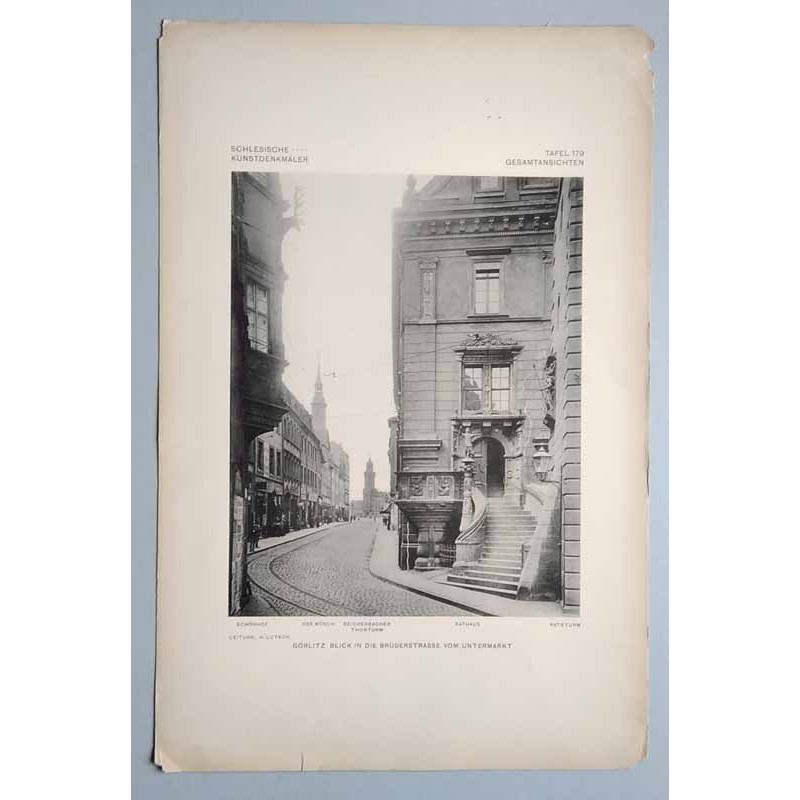 Bilderwerk schlesischer Kunstdenkmäler. Mappe III: Gesamtansichten. Tafel 179: Görlitz [Niemcy]. Blick in die Brüderstrasse vom