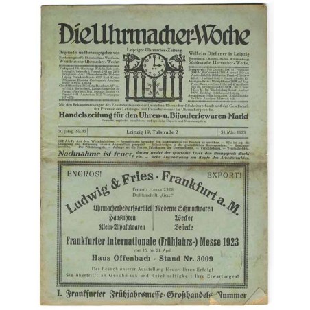 Die Uhrmacher-Woche. Leipziger Uhrmacher-Zeitung. 30. Jahrgang (1923). Nr 13 (31.03.1923)