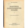 Historia gospodarcza Polski. T.1: Czasy przedrozbiorowe