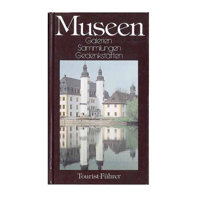 Museen. Galerien, Sammlungen, Gedenkstätten