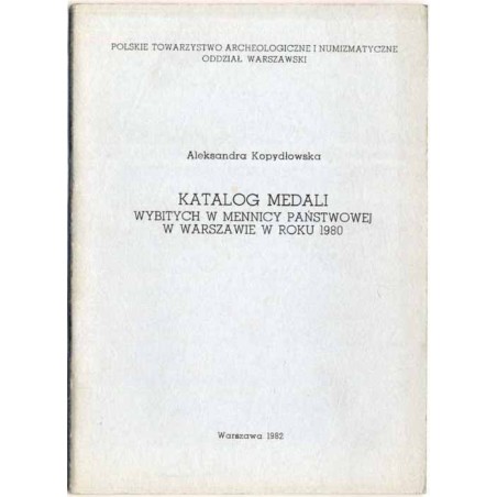 Katalog medali wybitych w Mennicy Państwowej w Warszawie w roku 1980