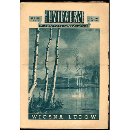 Tydzień. Ilustrowane pismo tygodniowe. R.3 (1948). Nr 7 (83) (15 lutego 1948)