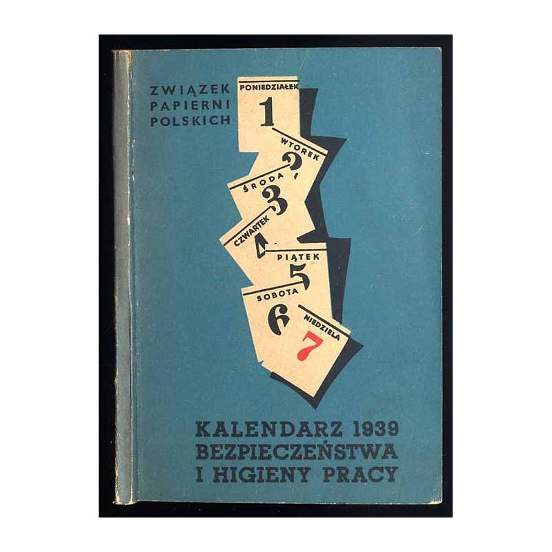 Kalendarz Bezpieczeństwa i Higjeny Pracy na rok 1939