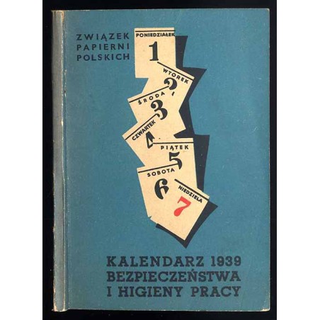 Kalendarz Bezpieczeństwa i Higjeny Pracy na rok 1939