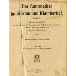 Der Lehrmeister im Garten und Kleintierhof. 5. Jahrgang (1906-1907). Nr 1-65