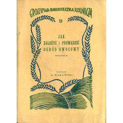 Jak założyć i prowadzić ogród owocowy na własny użytek