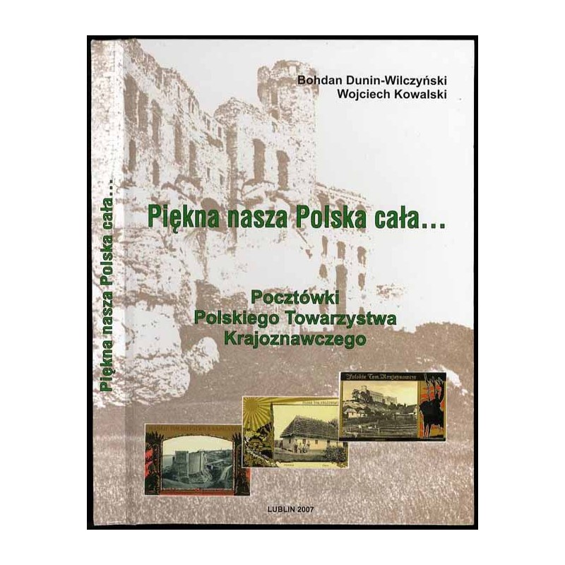 Piękna nasza Polska cała... Pocztówki Polskiego Towarzystwa Krajoznawczego