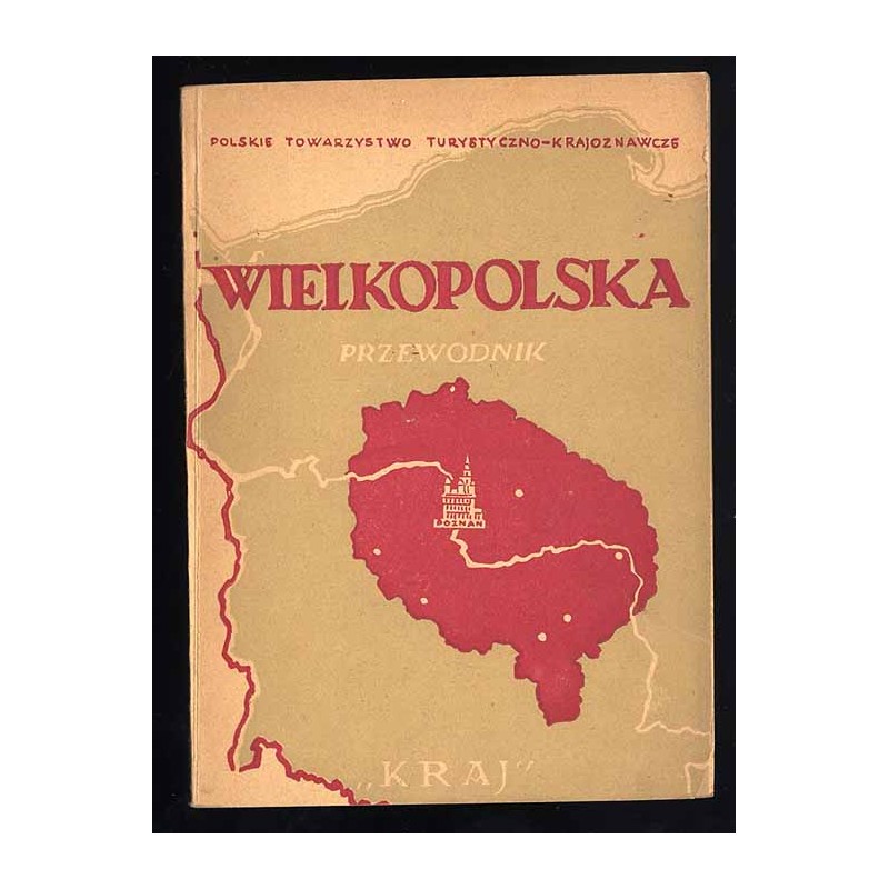 Wielkopolska. Przewodnik turystyczny