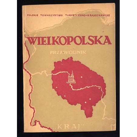 Wielkopolska. Przewodnik turystyczny
