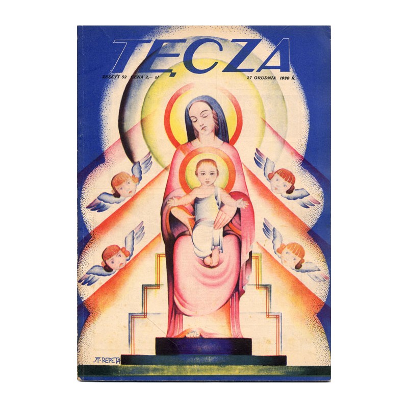 Tęcza. Ilustrowane pismo tygodniowe. R.4 (1930). Z. 52 (27 grudnia 1930) / Stanisław Repeta / dwubarwny drzeworyt Stanisław Racz