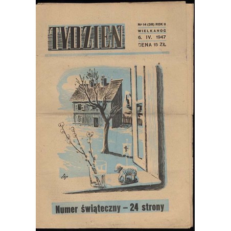 Tydzień. Ilustrowane pismo tygodniowe. R.2 (1947). Nr 14 (38) (6 kwietnia 1947)