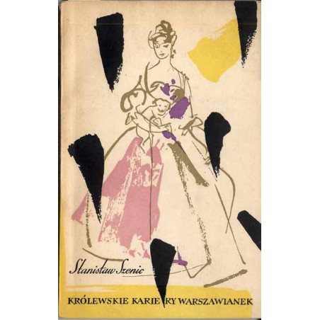 Królewskie kariery warszawianek