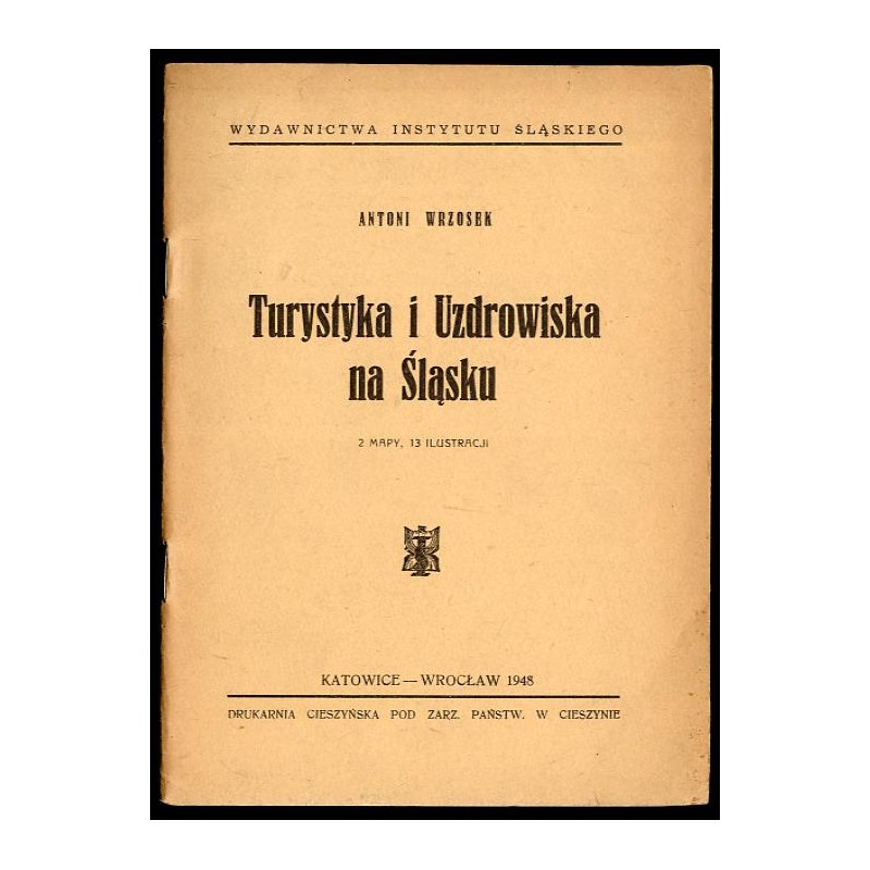 Turystyka i uzdrowiska na Śląsku