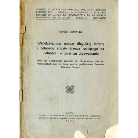 Współzależność między długością korony i pełnością strzały drzewa rosnącego na wolności i w martwym drzewostanie