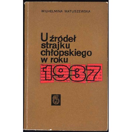 U źródeł strajku chłopskiego w 1937 r