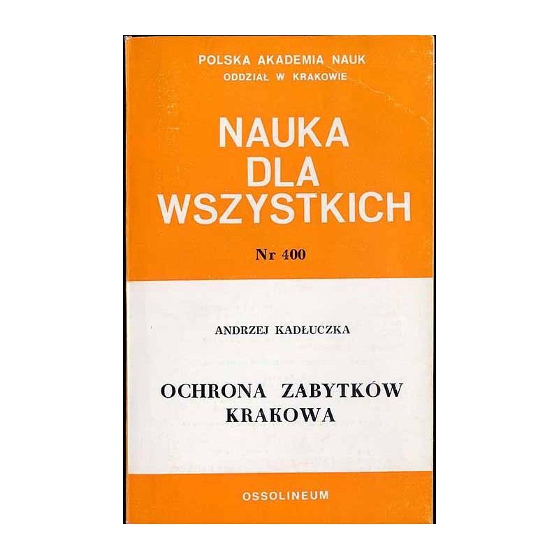 Ochrona zabytków Krakowa