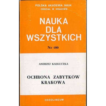 Ochrona zabytków Krakowa