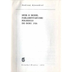 Spór o model parlamentaryzmu polskiego do roku 1926