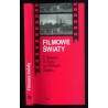 Filmowe światy. Z dziejów X muzy na Górnym Śląsku