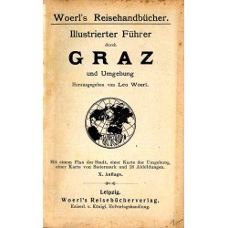 [Woerl] Illustrierter Führer durch Graz und Umgebung