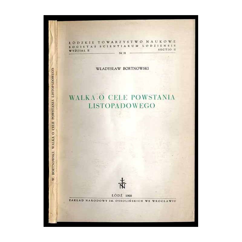Walka o cele powstania listopadowego (od 29 listopada 1830 r. do lutego 1831 r.)