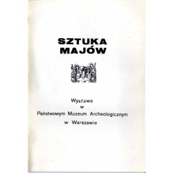Sztuka Majów. Wystawa w Państwowym Muzeum Archeologicznym w Warszawie