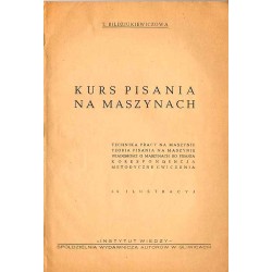 Kurs pisania na maszynach. Technika pracy na maszynie. Teoria pisania na maszynie. Wiadomości o maszynach do pisania. Koresponde