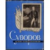 A.V. Suvorov i ego sovremenniki. Vystavka portretov russkich voennych dejatelej iż fondov muzeev SSSR