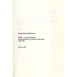 Wilna - verlorene Heimat. Jugenderinnerungen eines polnischen Bibliothekars (1936-1945)