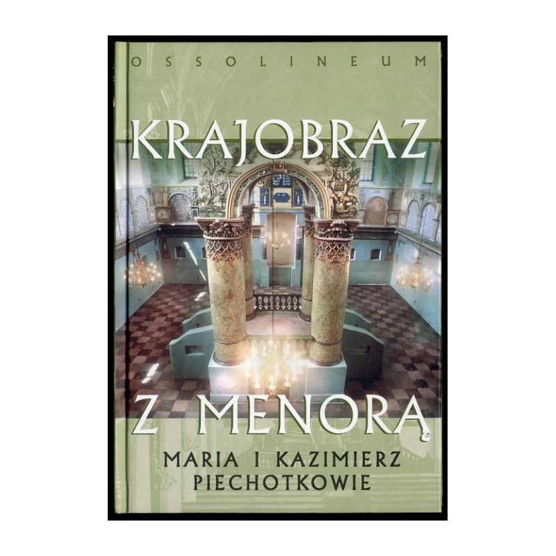 Krajobraz z menorą. Żydzi w miastach i miasteczkach dawnej Rzeczpospolitej