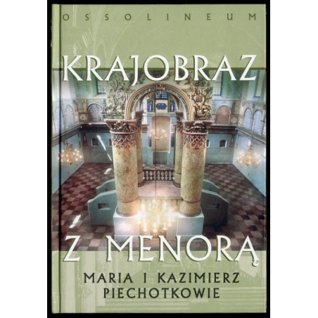 Krajobraz z menorą. Żydzi w miastach i miasteczkach dawnej Rzeczpospolitej