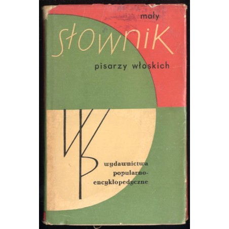 Mały słownik pisarzy włoskich