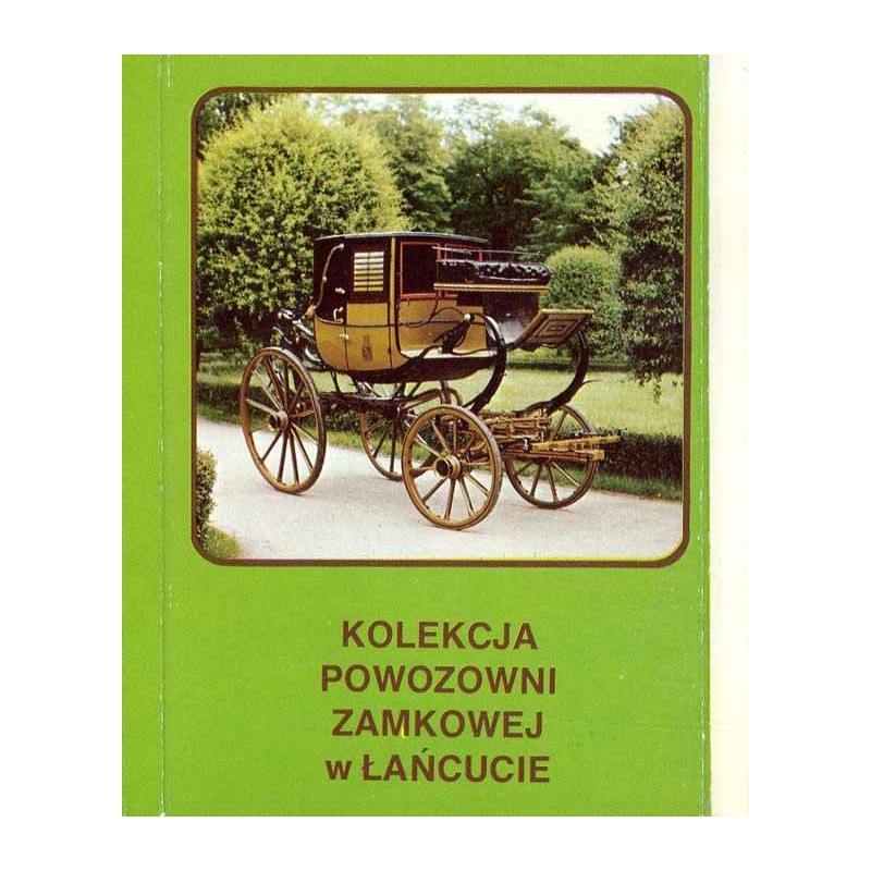 Kolekcja Powozowni Zamkowej w Łańcucie