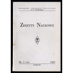 Zeszyty Naukowe [Wojskowa Akademia Polityczna im. F. Dzierżyńskiego]. (1987). Nr 3 (132)