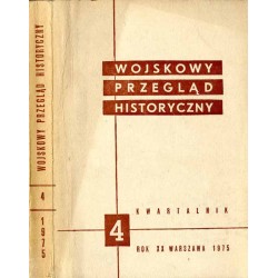 Wojskowy Przegląd Historyczny. R. 20 (1975). Nr 4 (74) (Listopad - Grudzień 1975)