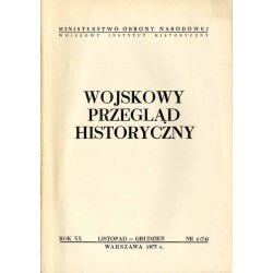 Wojskowy Przegląd Historyczny. R. 20 (1975). Nr 4 (74) (Listopad - Grudzień 1975)