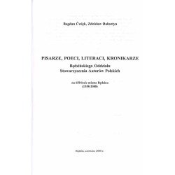 Pisarze, poeci, literaci, kronikarze Będzińskiego Oddziału Stowarzyszenia Autorów Polskich na 650-lecie miasta Będzina (1358-200