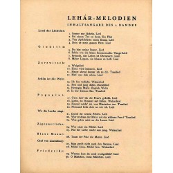Lehár-Melodien. 30 Lieder und Tänze. In ungekürzter Orginalausgabe für Violine mit volständigen Texten. [Band I]